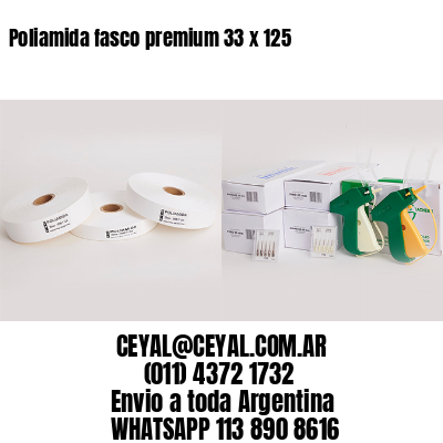 Poliamida fasco premium 33 x 125