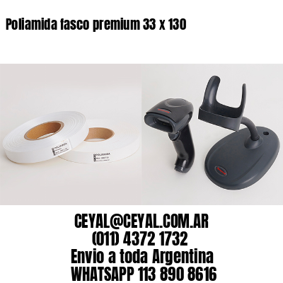 Poliamida fasco premium 33 x 130
