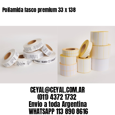 Poliamida fasco premium 33 x 138