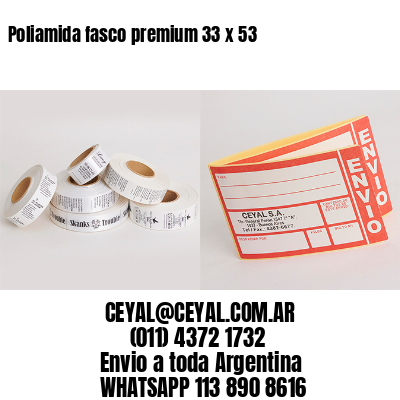 Poliamida fasco premium 33 x 53