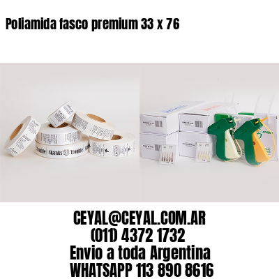 Poliamida fasco premium 33 x 76
