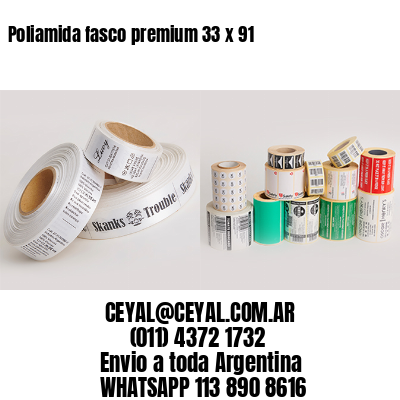 Poliamida fasco premium 33 x 91
