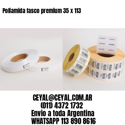Poliamida fasco premium 35 x 113