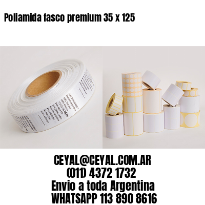 Poliamida fasco premium 35 x 125