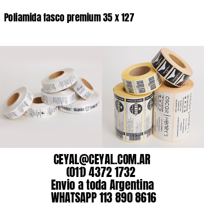 Poliamida fasco premium 35 x 127