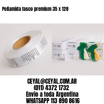Poliamida fasco premium 35 x 128