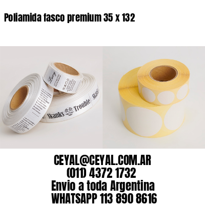 Poliamida fasco premium 35 x 132