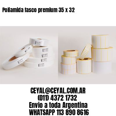Poliamida fasco premium 35 x 32