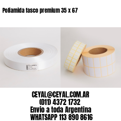 Poliamida fasco premium 35 x 67