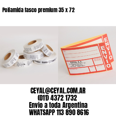 Poliamida fasco premium 35 x 72