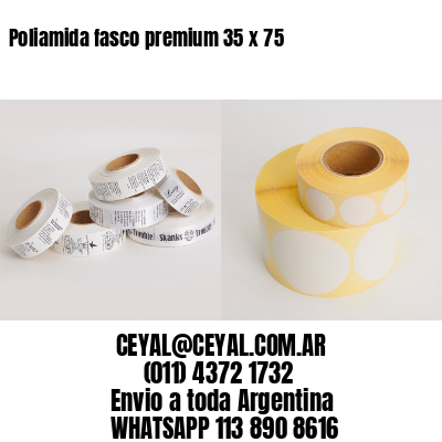 Poliamida fasco premium 35 x 75