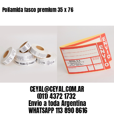 Poliamida fasco premium 35 x 76