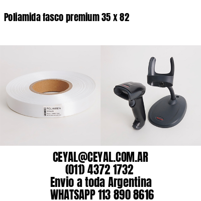 Poliamida fasco premium 35 x 82
