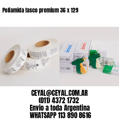 Poliamida fasco premium 36 x 129