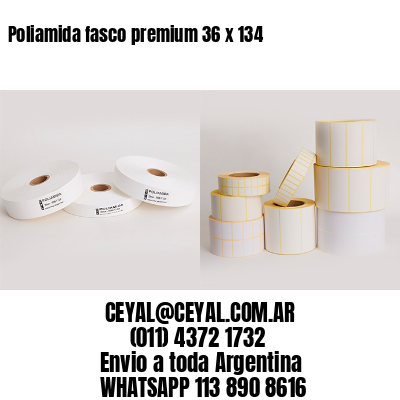 Poliamida fasco premium 36 x 134