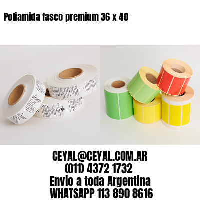 Poliamida fasco premium 36 x 40