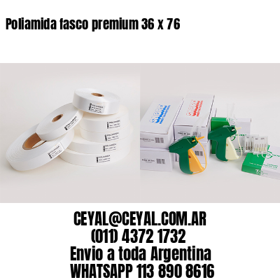 Poliamida fasco premium 36 x 76