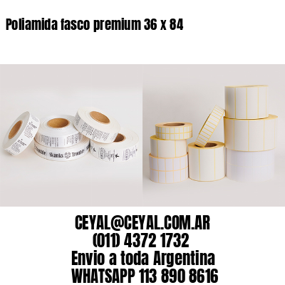 Poliamida fasco premium 36 x 84