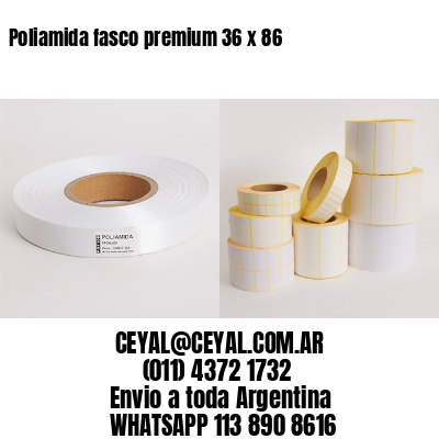 Poliamida fasco premium 36 x 86