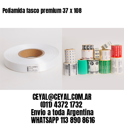 Poliamida fasco premium 37 x 108