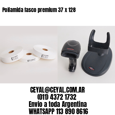Poliamida fasco premium 37 x 128