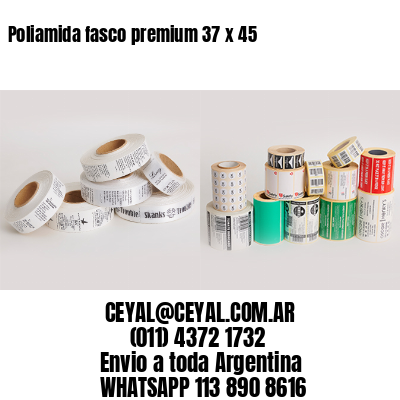 Poliamida fasco premium 37 x 45