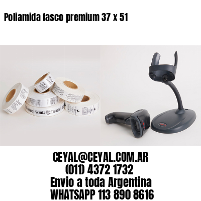 Poliamida fasco premium 37 x 51