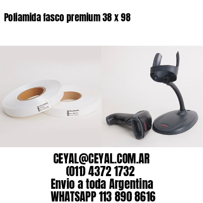 Poliamida fasco premium 38 x 98