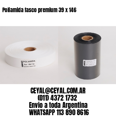 Poliamida fasco premium 39 x 146