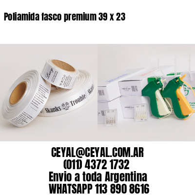 Poliamida fasco premium 39 x 23