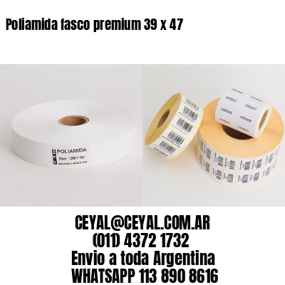 Poliamida fasco premium 39 x 47