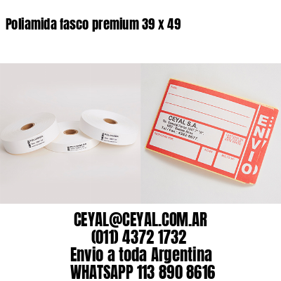 Poliamida fasco premium 39 x 49