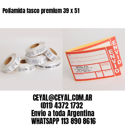 Poliamida fasco premium 39 x 51