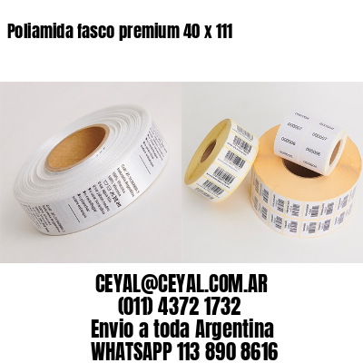 Poliamida fasco premium 40 x 111