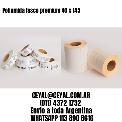 Poliamida fasco premium 40 x 145