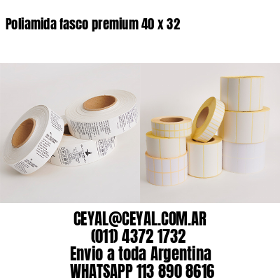 Poliamida fasco premium 40 x 32