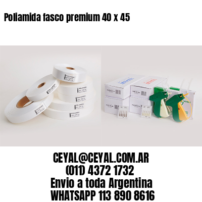 Poliamida fasco premium 40 x 45