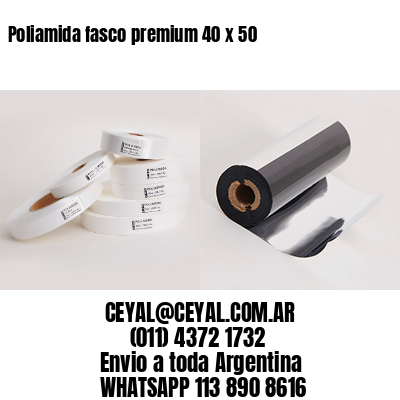 Poliamida fasco premium 40 x 50