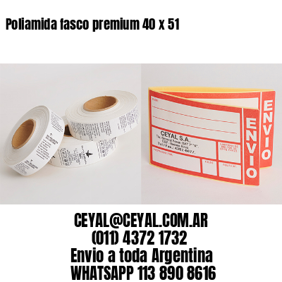 Poliamida fasco premium 40 x 51