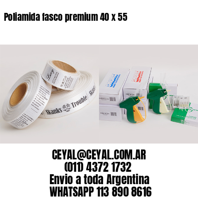 Poliamida fasco premium 40 x 55