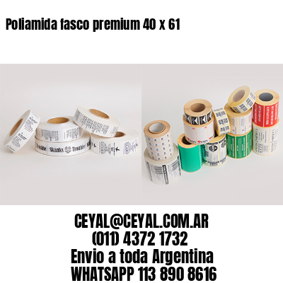 Poliamida fasco premium 40 x 61