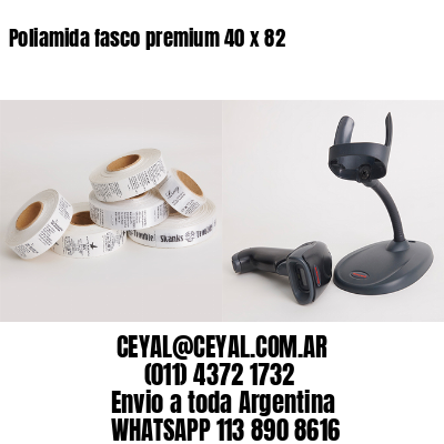 Poliamida fasco premium 40 x 82