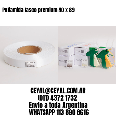 Poliamida fasco premium 40 x 89
