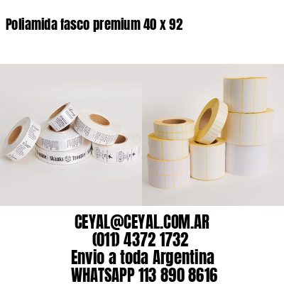 Poliamida fasco premium 40 x 92