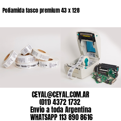 Poliamida fasco premium 43 x 128