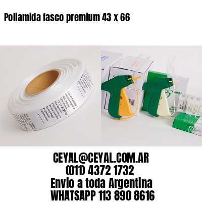 Poliamida fasco premium 43 x 66