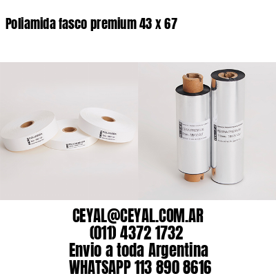 Poliamida fasco premium 43 x 67