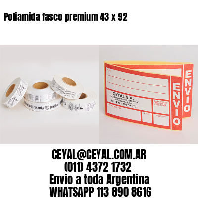 Poliamida fasco premium 43 x 92