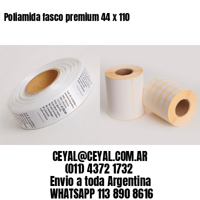 Poliamida fasco premium 44 x 110