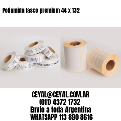 Poliamida fasco premium 44 x 132